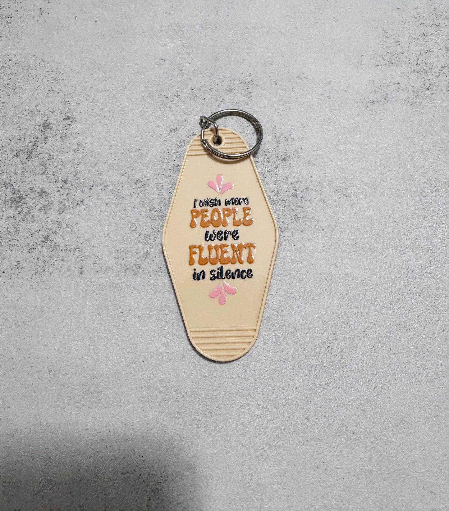 Fluent in silence Motel Keychain