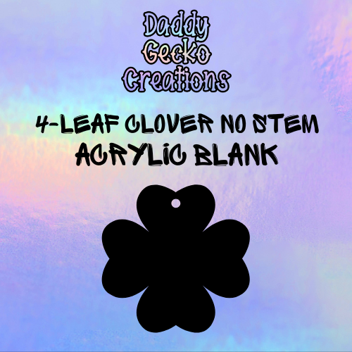 4-Leaf Clover No Stem Acrylic Blank
