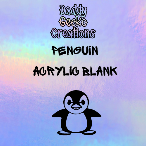 Penguin Acrylic Blank