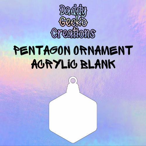 Pentagon Ornament Acrylic Blank