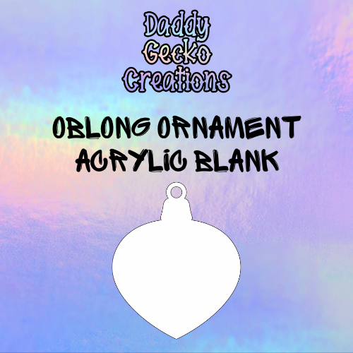 Oblong Ornament Acrylic Blank