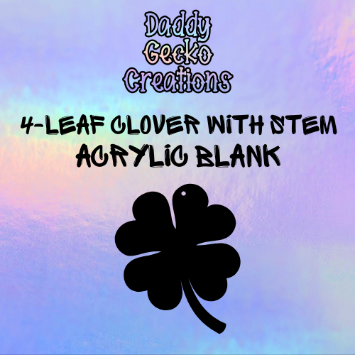 4-Leaf Clover with Stem Acrylic Blank