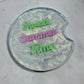 White Iridescent Sweet Summer Time Car Coaster