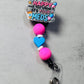 If You’re Happy It’s Your Meds Badge Reel with Clip